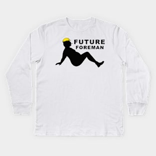 Future Foreman Kids Long Sleeve T-Shirt